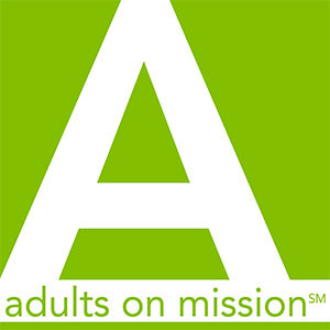 Adults On Mission